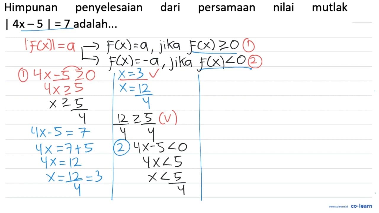 Himpunan penyelesaian dari persamaan nilai mutlak |4 x-5|=7