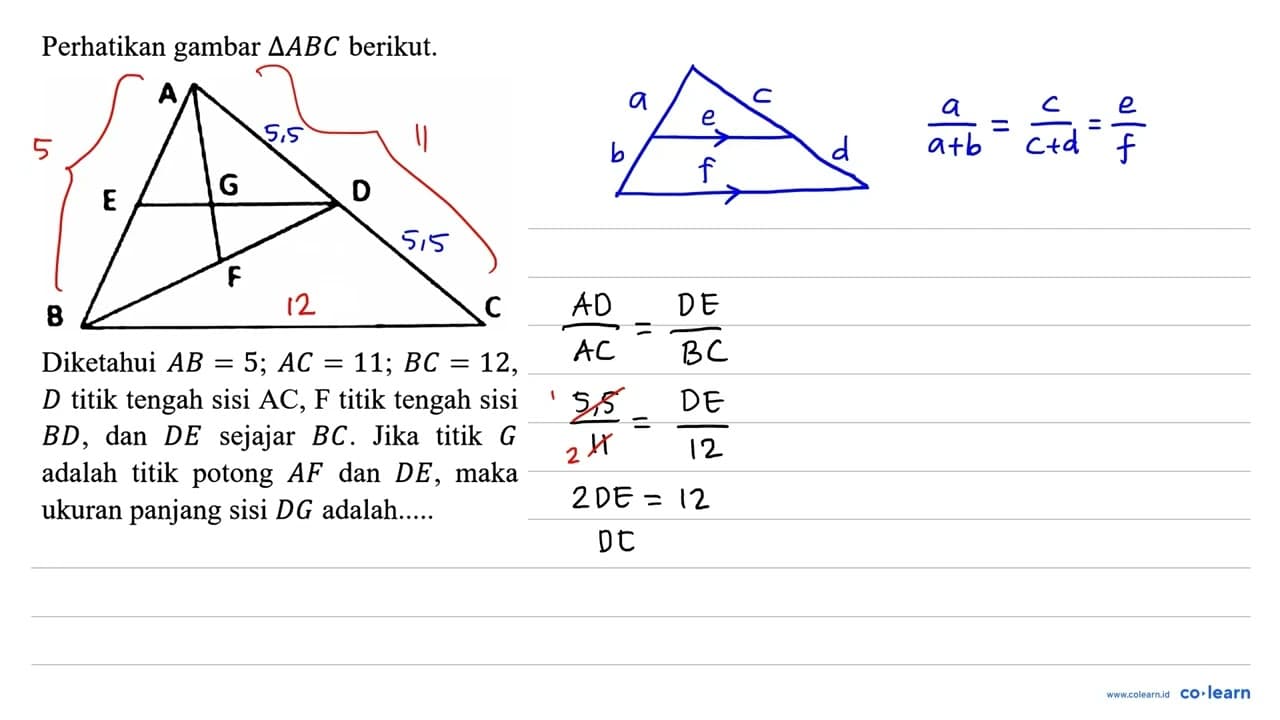 Perhatikan gambar segitiga A B C berikut. A E G D B F C