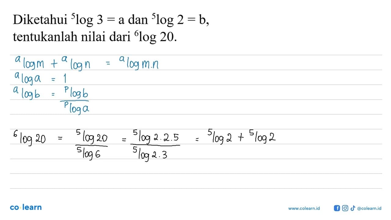 Diketahui 5log3 = a dan 5log2 = b, tentukanlah nilai dari