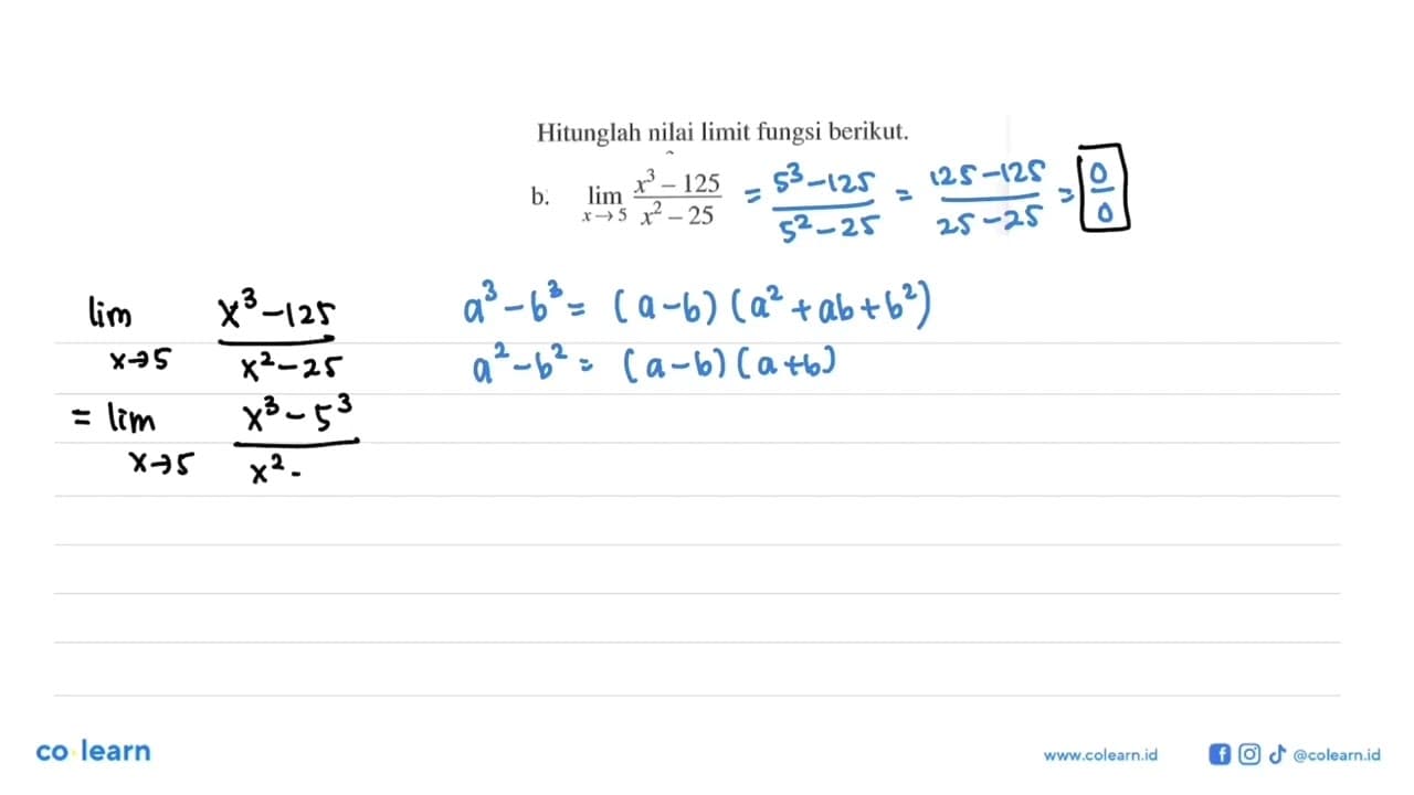 Hitunglah nilai limit fungsi berikut.b. limit x->5