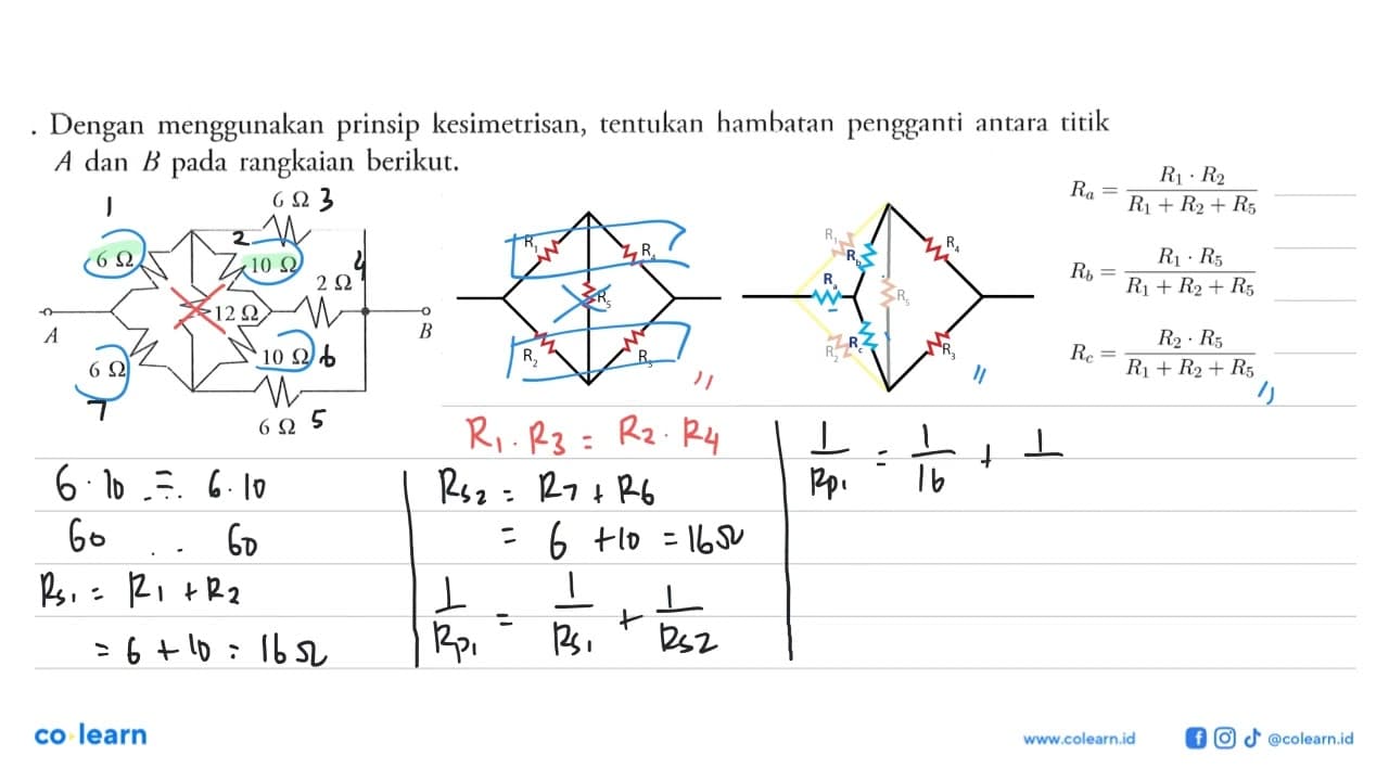 Dengan menggunakan prinsip kesimetrisan, tentukan hambatan