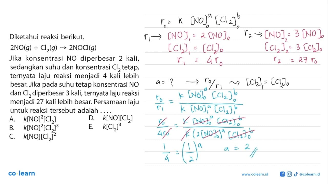 Diketahui reaksi berikut. 2 NO(g)+Cl2(g)->2NOCl(g) Jika