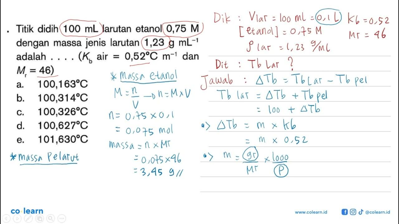 Titik didih 100 mL larutan etanol 0,75 M dengan massa jenis