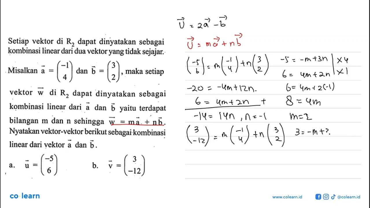 Setiap vektor di R2 dapat dinyatakan sebagai kombinasi