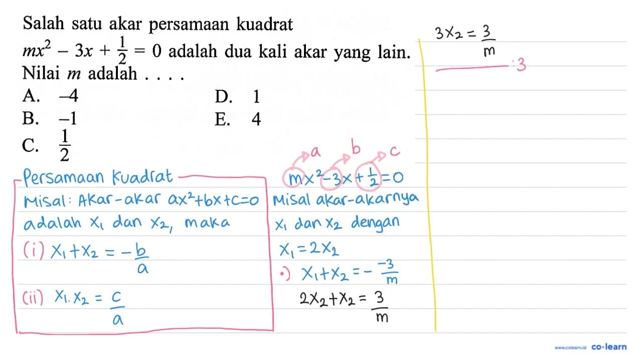 Salah satu akar persamaan kuadrat mx^2-3x+1/2=0 adalah dua