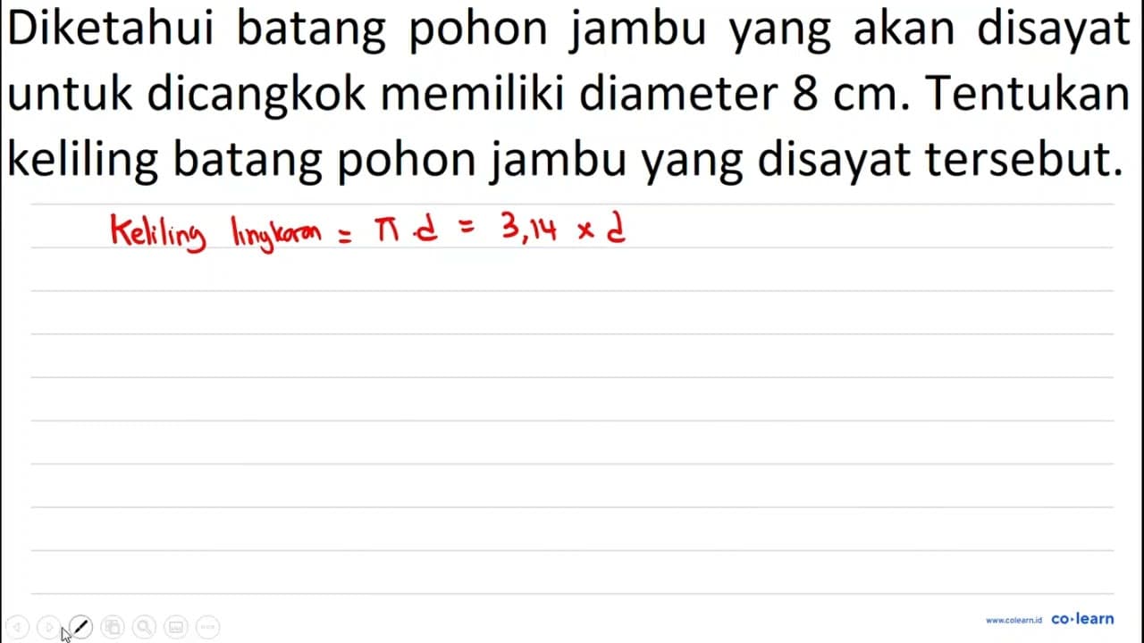 Diketahui batang pohon jambu yang akan disayat untuk