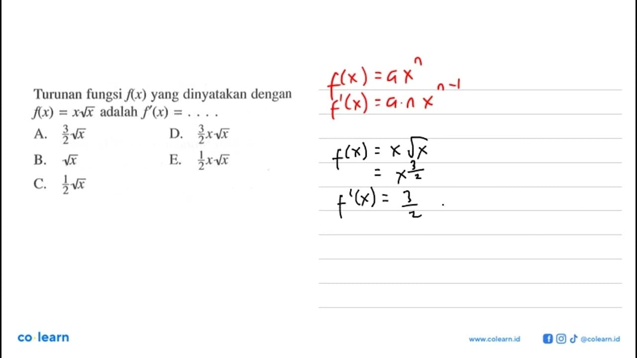 Turunan fungsi f(x) yang dinyatakan dengan f(x)=x akar(x)