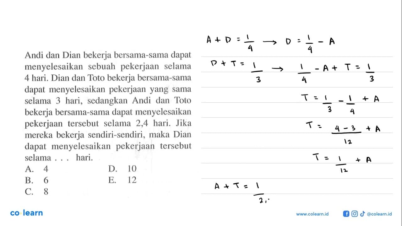 Andi dan Dian bekerja bersama-sama dapat menyelesaikan