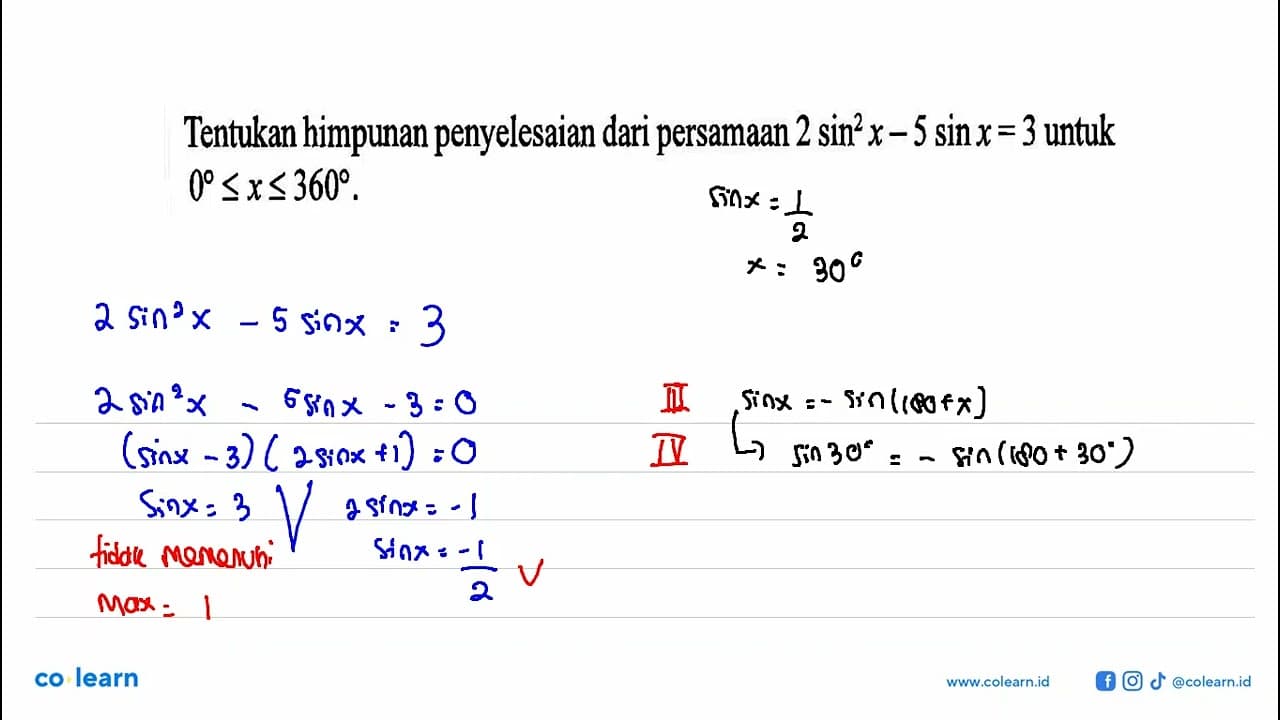 Tentukan himpunan penyelesaian dari persamaan 2sin^2