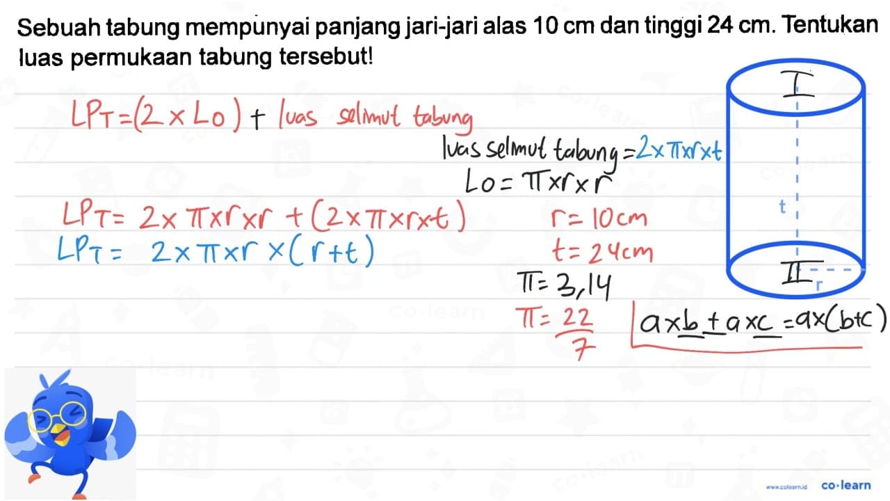 Sebuah tabung mempunyai panjang jari-jari alas 10 cm dan