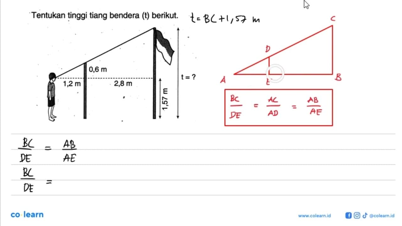 - Tentukan tinggi tiang bendera (t) berikut. 0,6 m 1,2 m