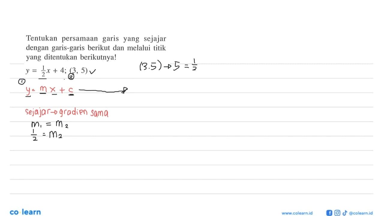 Tentukan persamaan garis yang sejajar dengan garis-garis