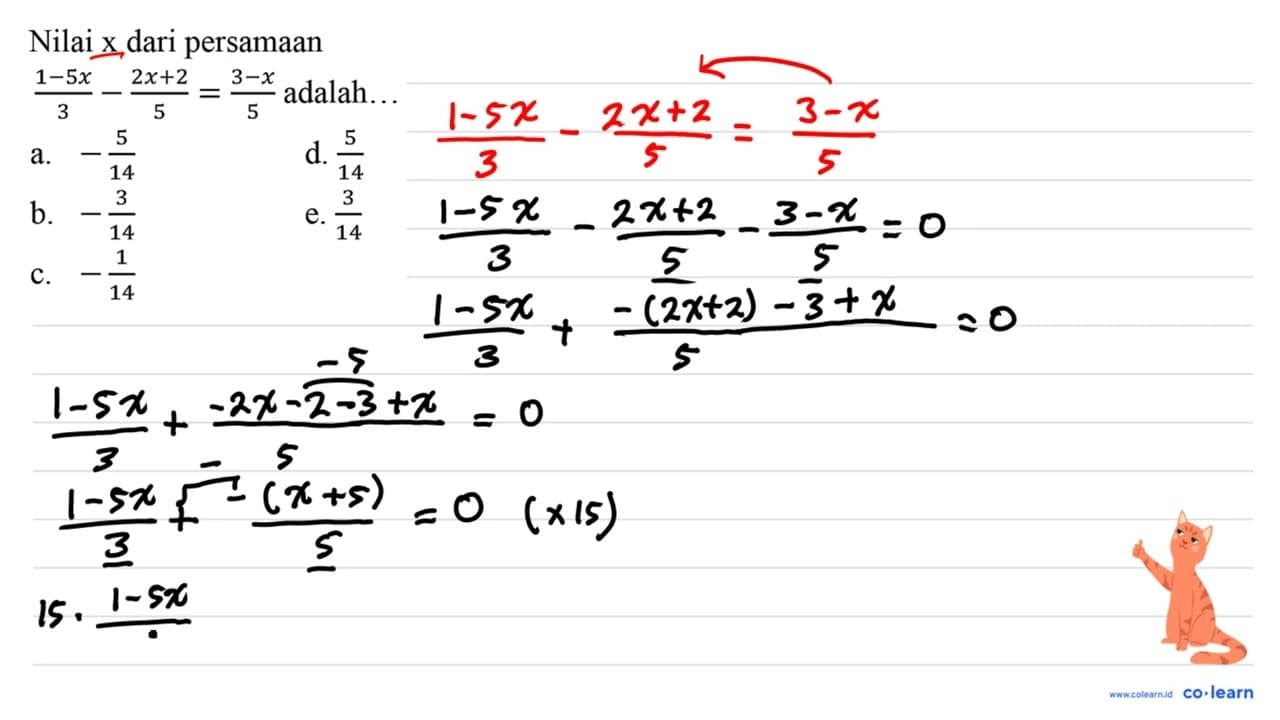 Nilai x dari persamaan (1-5 x)/(3)-(2 x+2)/(5)=(3-x)/(5)