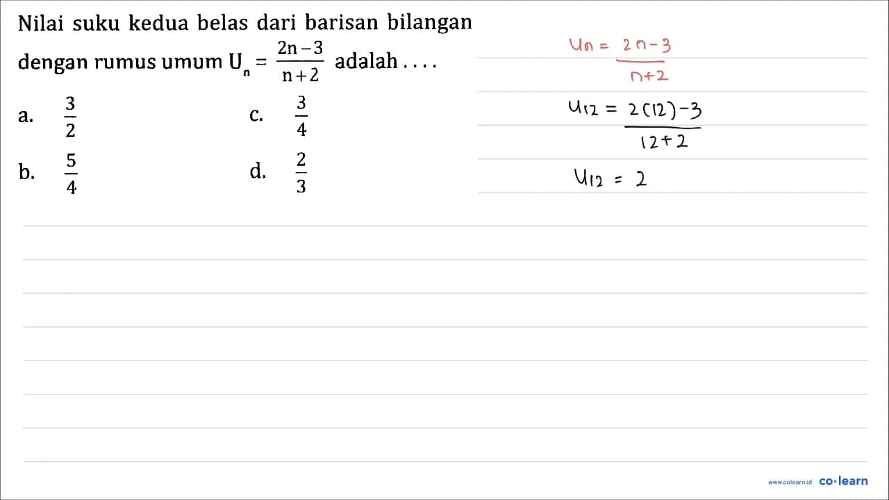 Nilai suku kedua belas dari barisan bilangan dengan rumus