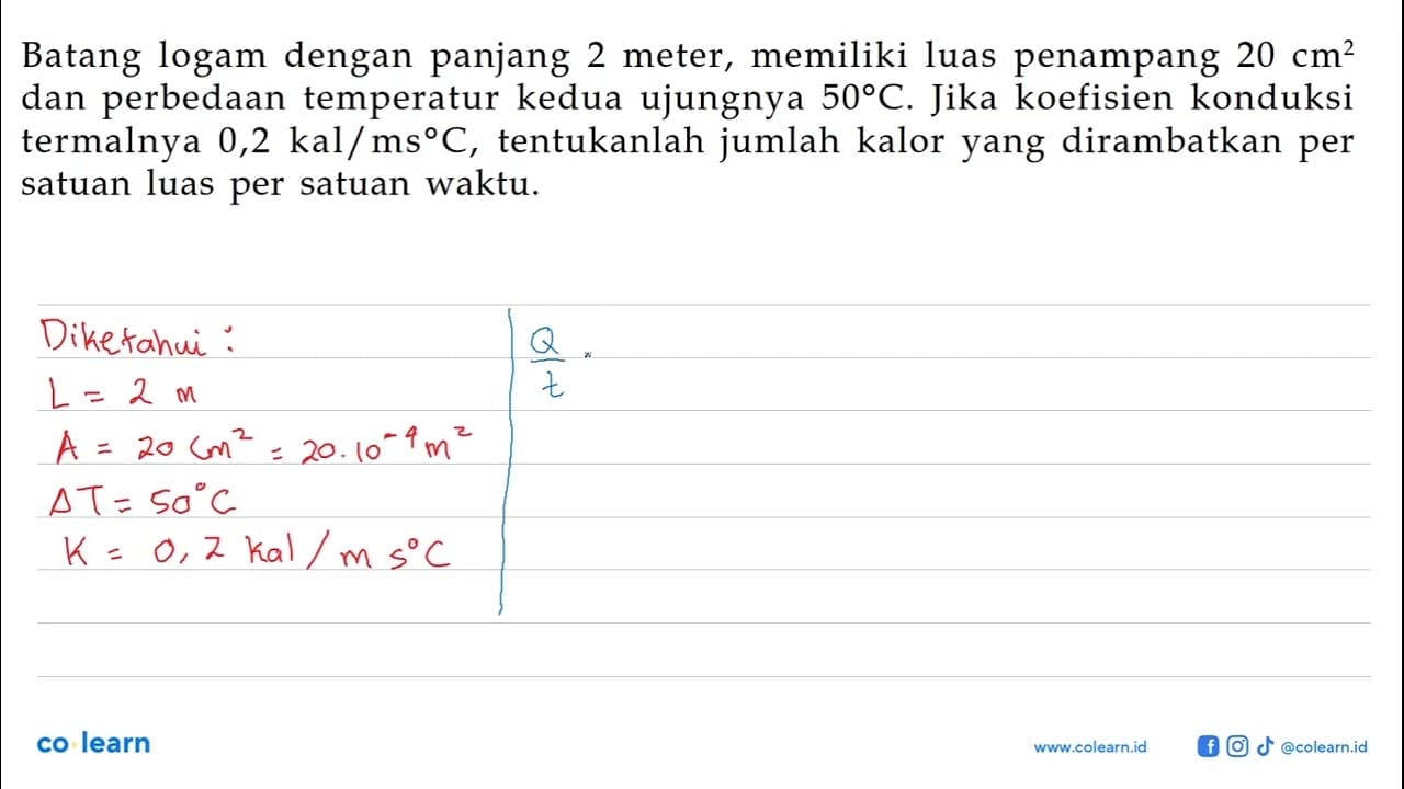 Batang logam dengan panjang 2 meter, memiliki luas