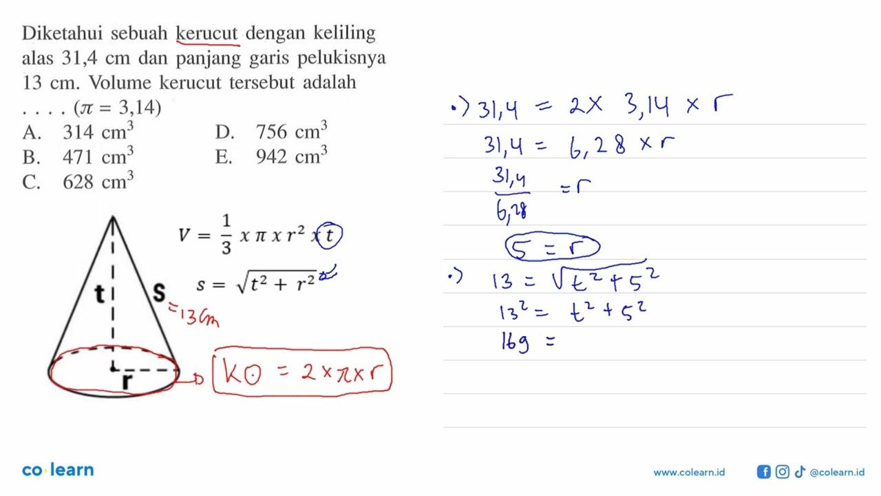 Diketahui sebuah kerucut dengan keliling alas 31,4 cm dan