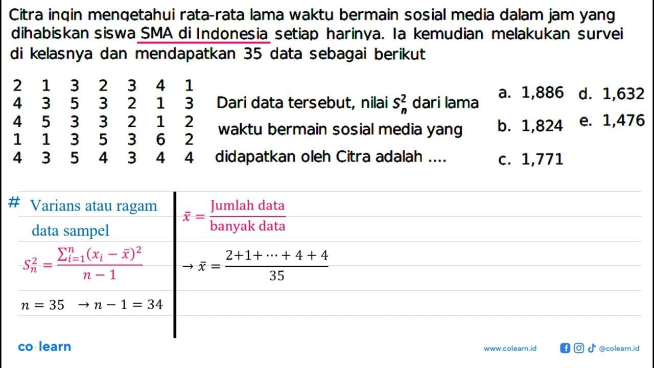 Citra ingin mengetahui rata-rata lama waktu bermain sosial