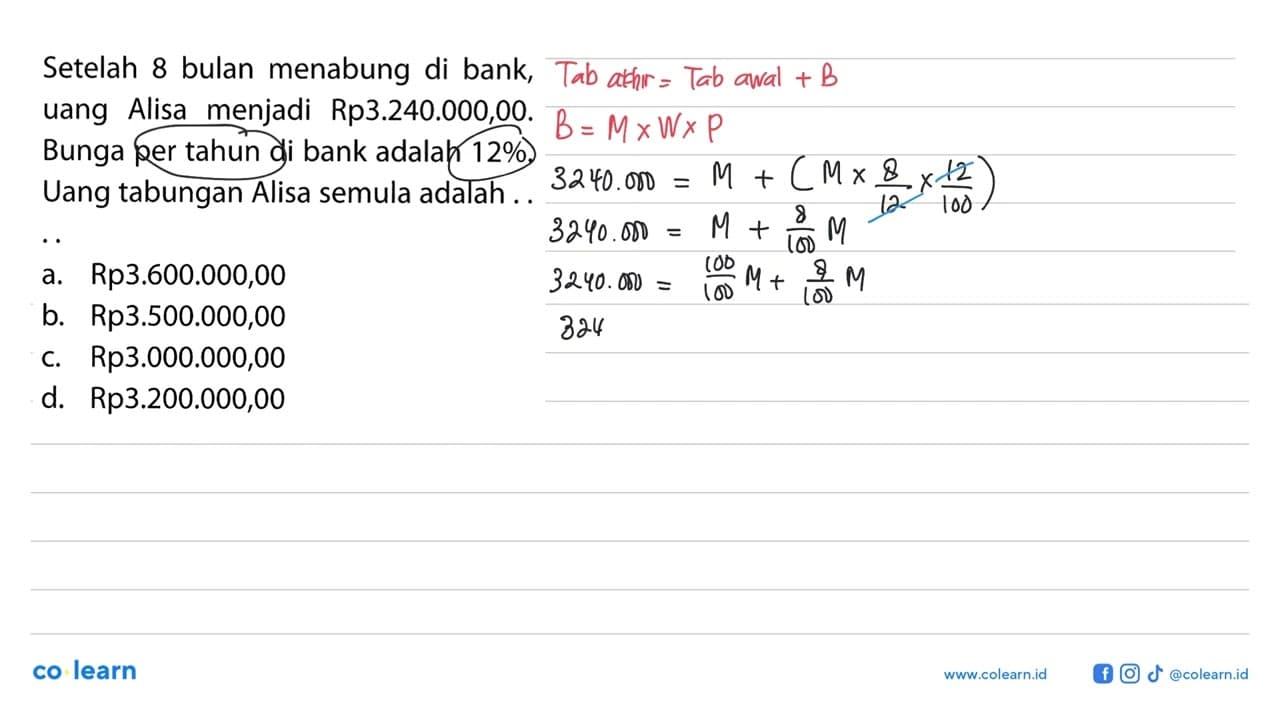 Setelah 8 bulan menabung di bank, uang Alisa menjadi