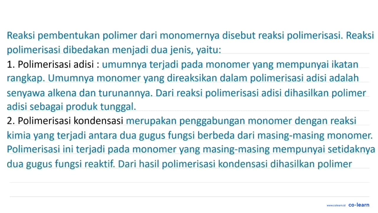 1. OH-C=O-(CH2)4-C=O-OH 2. NH2-(CH2)6-NH2 Jika kedua