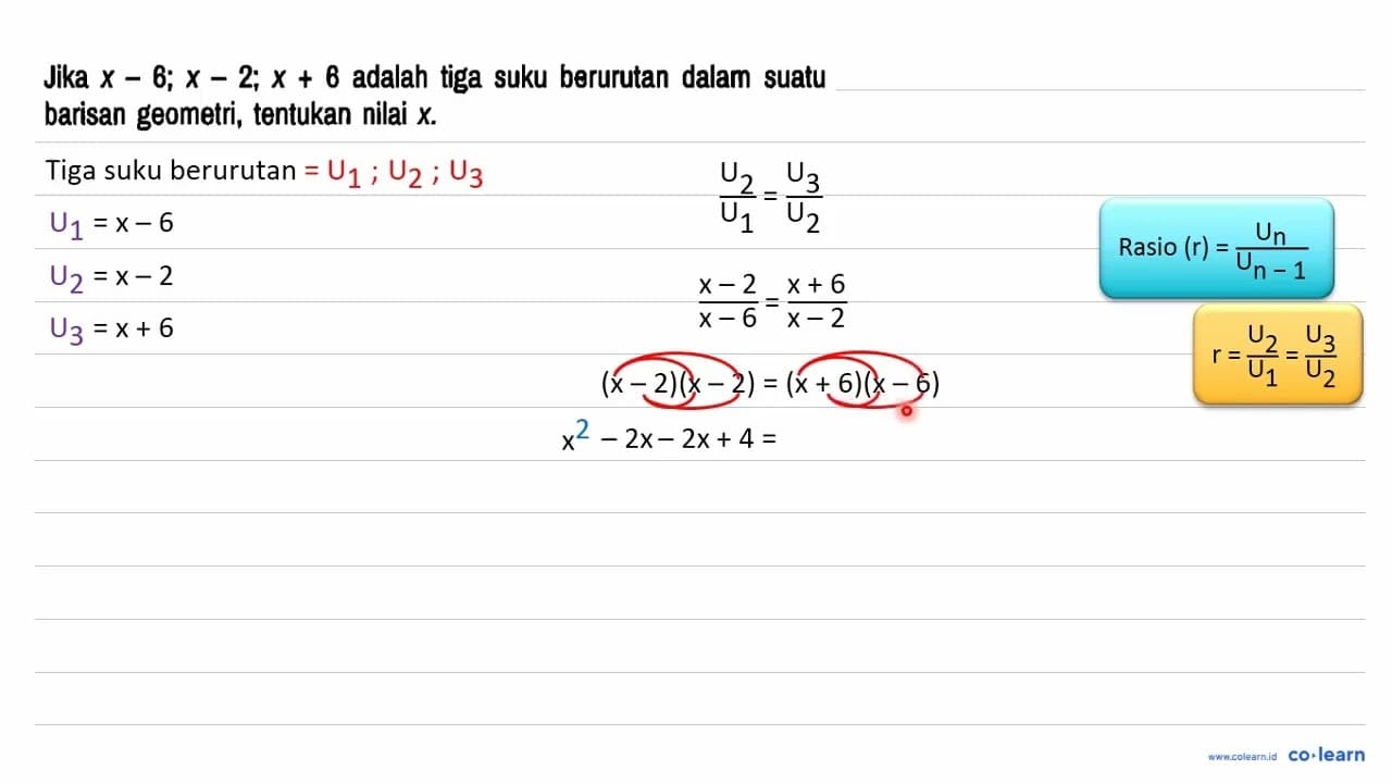 Jika x-6; x-2; x+6 adalah tiga suku berurutan dalam suatu