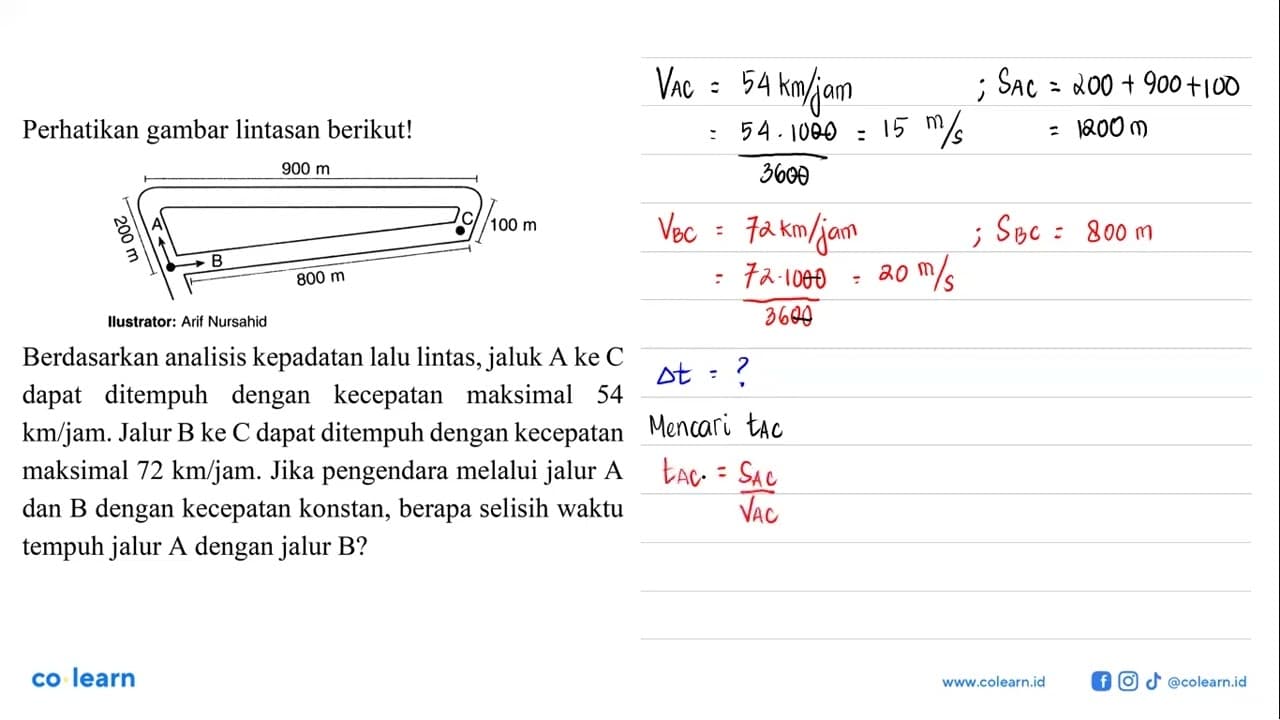 Perhatikan gambar lintasan berikut! 900 m 200 m A B 800 m