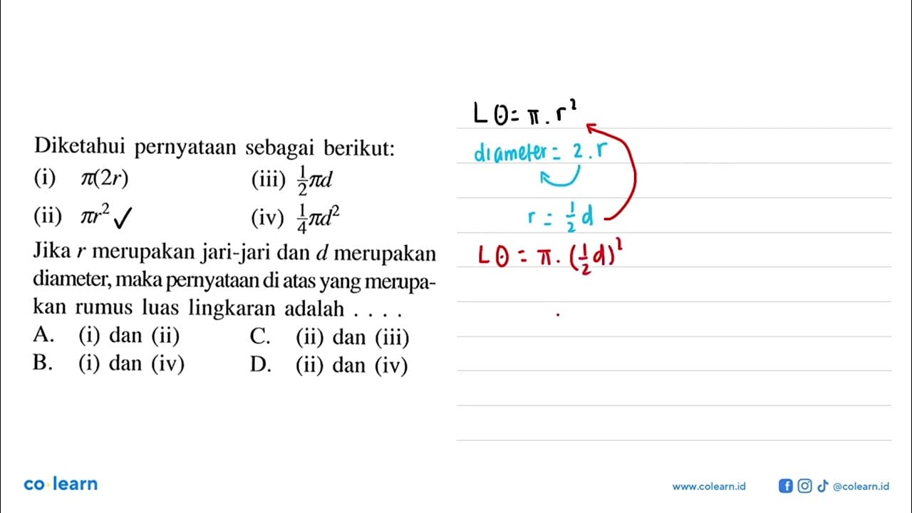 Diketahui pernyataan sebagai berikut: (i) pi (2r) (ii) pi