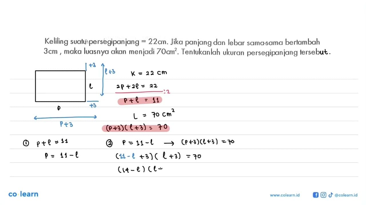 Keliling suatu persegipanjang 22cm. Jika panjang dan lebar