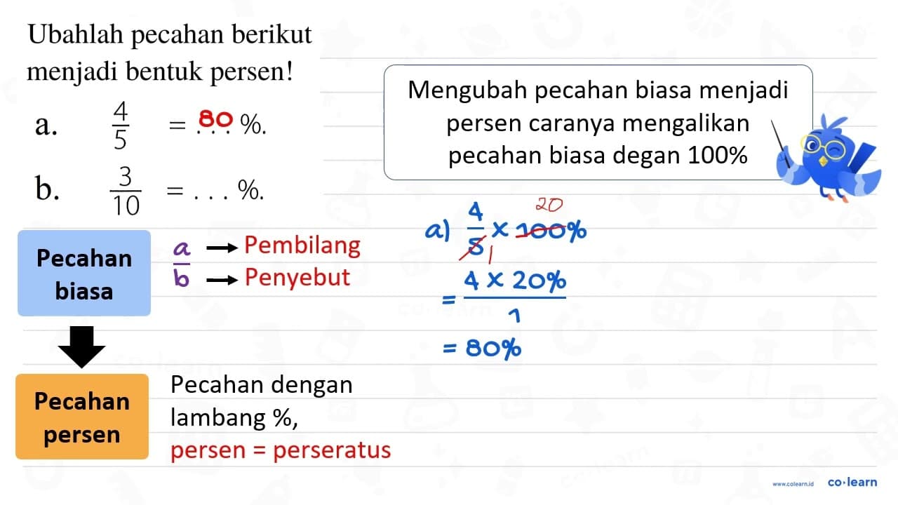 Ubahlah pecahan berikut menjadi bentuk persen! a.