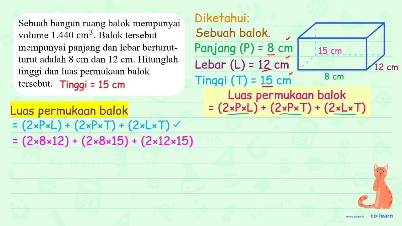 Sebuah bangun ruang balok mempunyai volume 1440 cm^(3) .