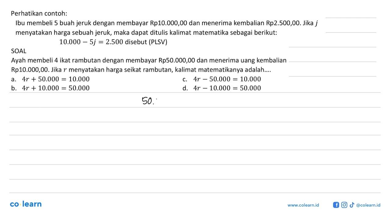 Perhatikan contoh: Ibu membeli 5 buah jeruk dengan membayar