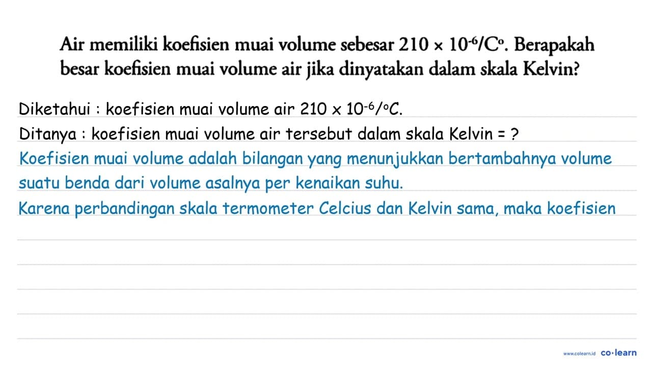 Air memiliki koefisien muai volume sebesar 210 x