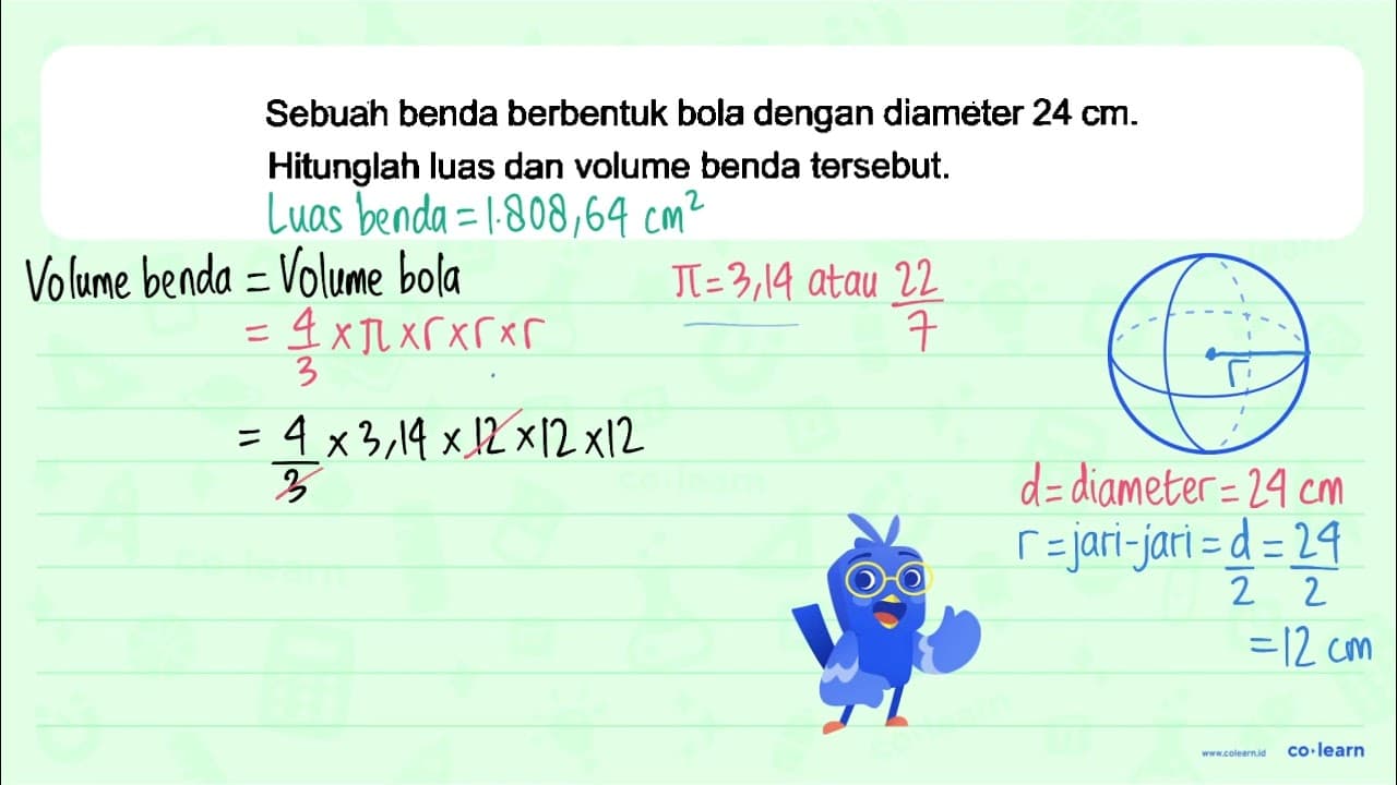 Sebuah benda berbentuk bola dengan diameter 24 cm.