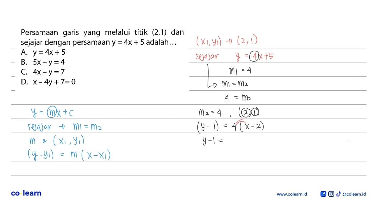 Persamaan garis yang melalui titik (2, 1) dan sejajar