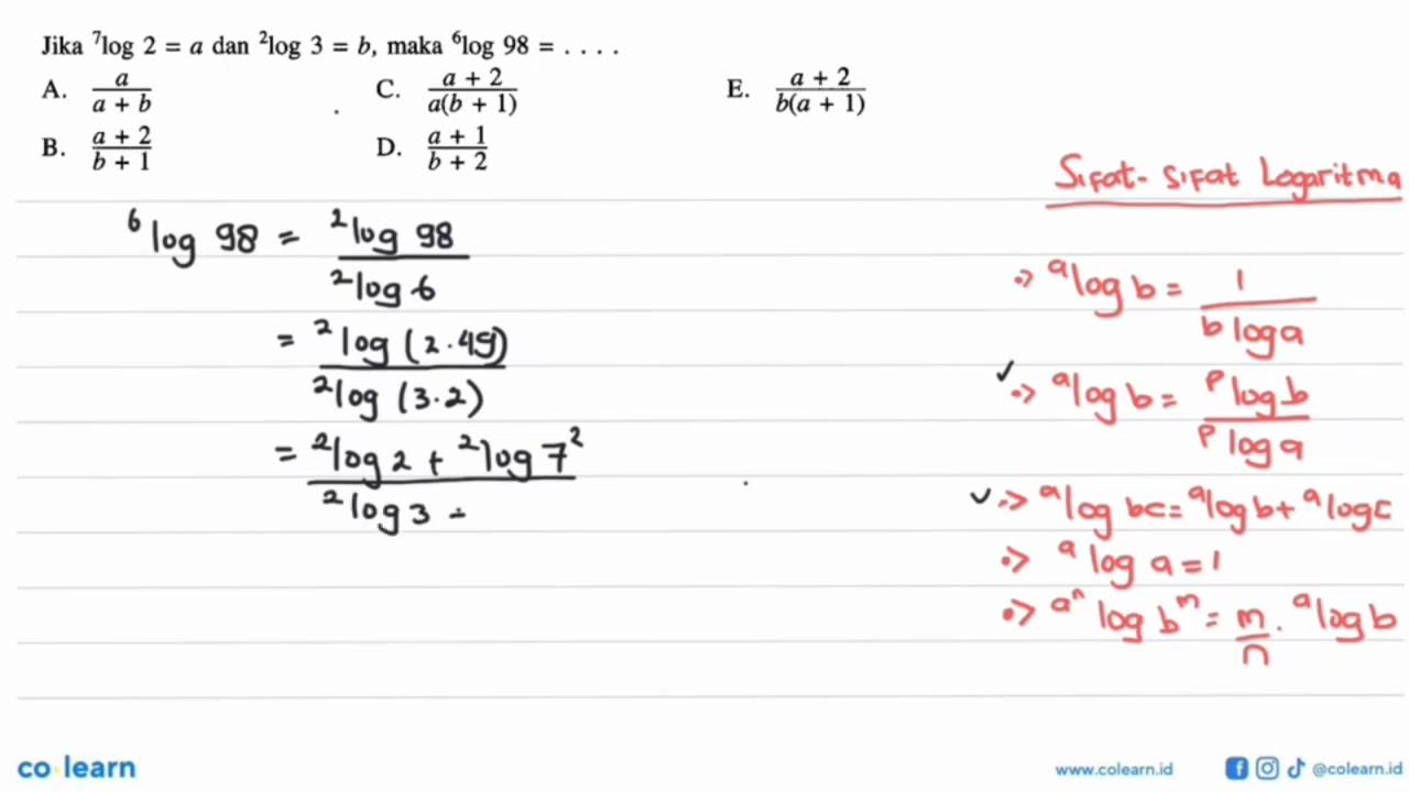 Jika 7log2=a dan 2log3=b, maka 6log98=....