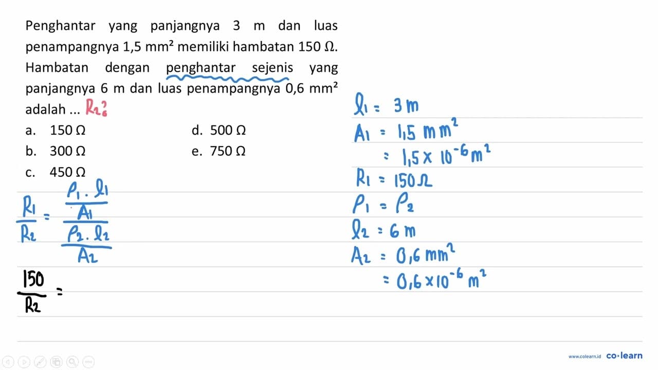 Penghantar yang panjangnya 3 m dan luas penampangnya 1,5