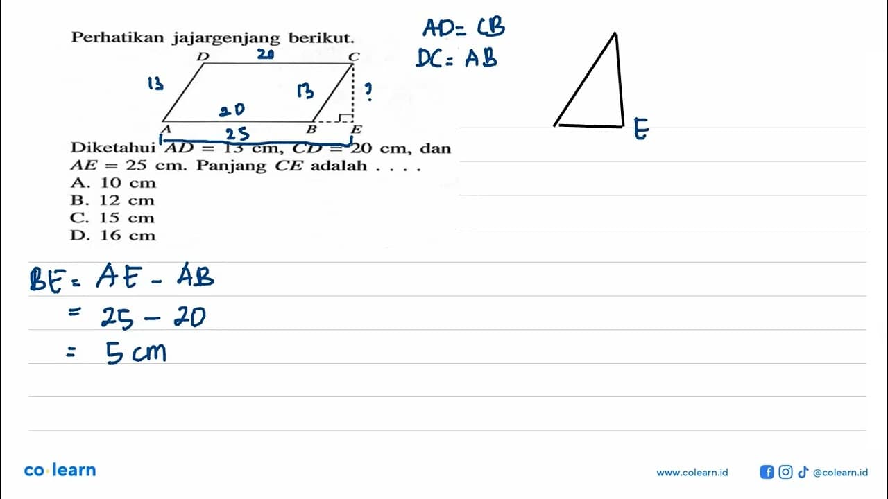 Perhatikan jajargenjang berikut.D CA B E Diketahui AD=13