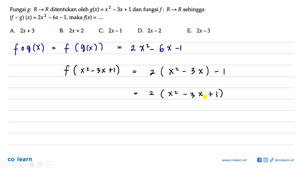 Fungsi g:R->R ditentukan oleh g(x)=x^2-3x+1 dan fungsi