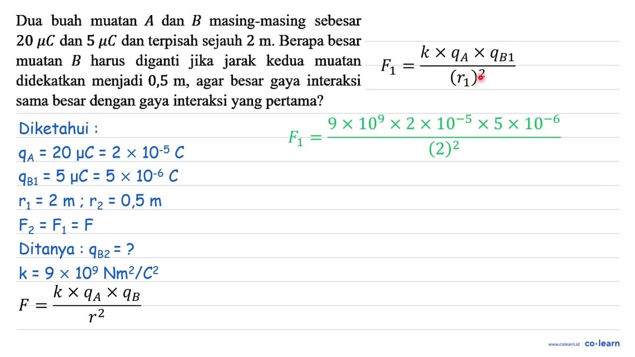 Dua buah muatan A dan B masing-masing sebesar 20 mikro C