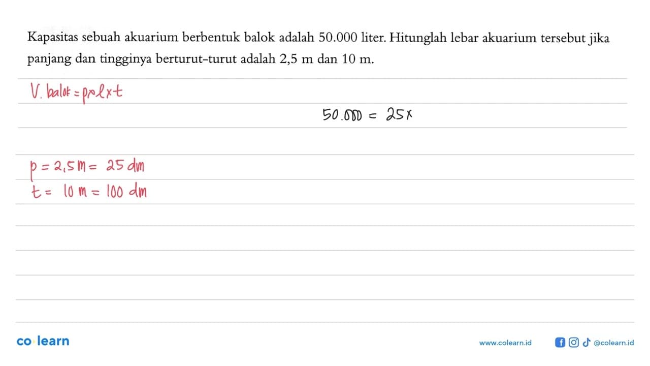 Kapasitas sebuah akuarium berbentuk balok adalah 50.000