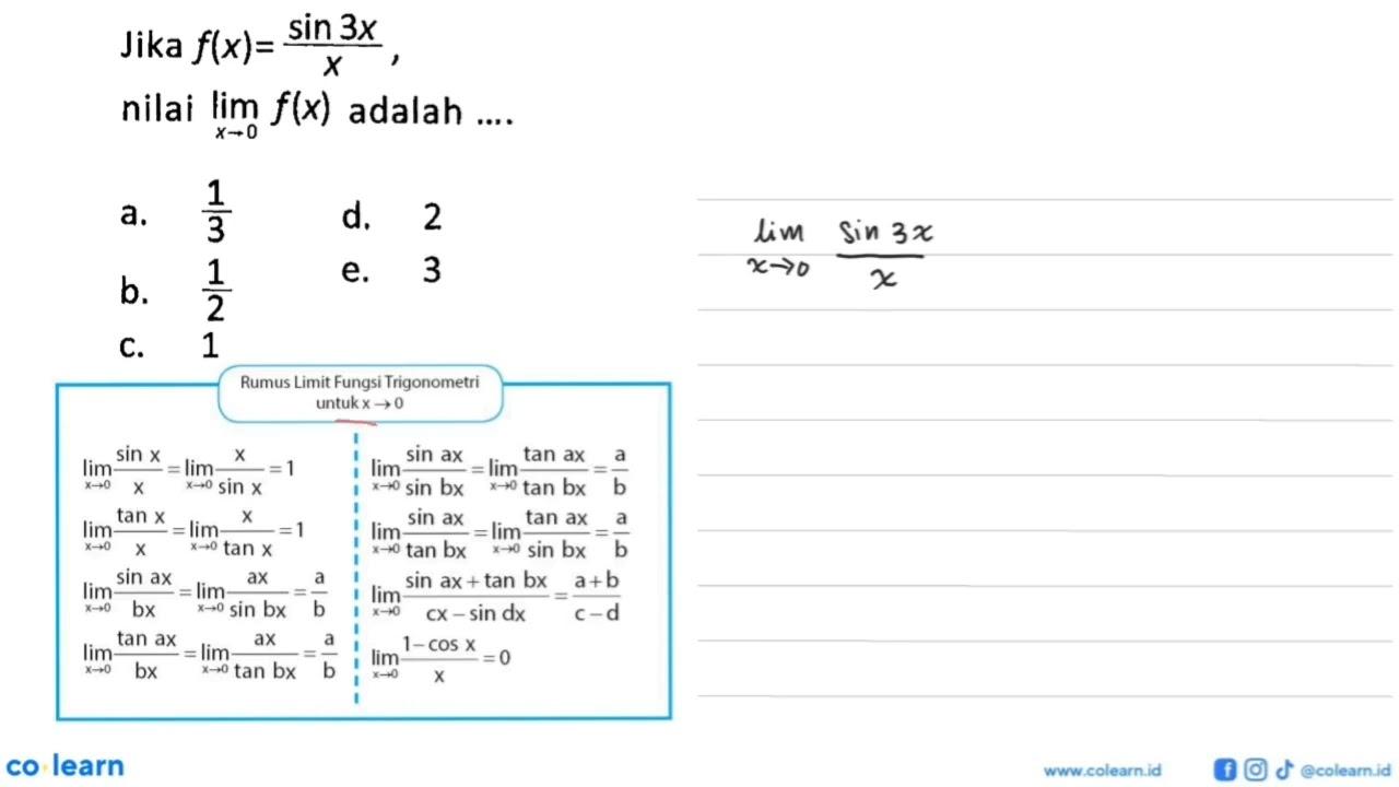 Jika f(x)= sin 3x/x nilai lim x->0 f(x) adalah