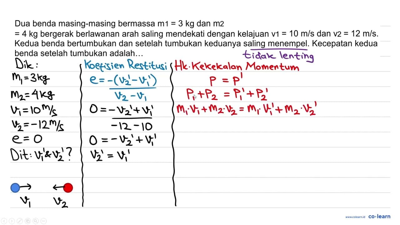 Dua benda masing-masing bermassa m 1=3 kg dan m 2 =4 kg