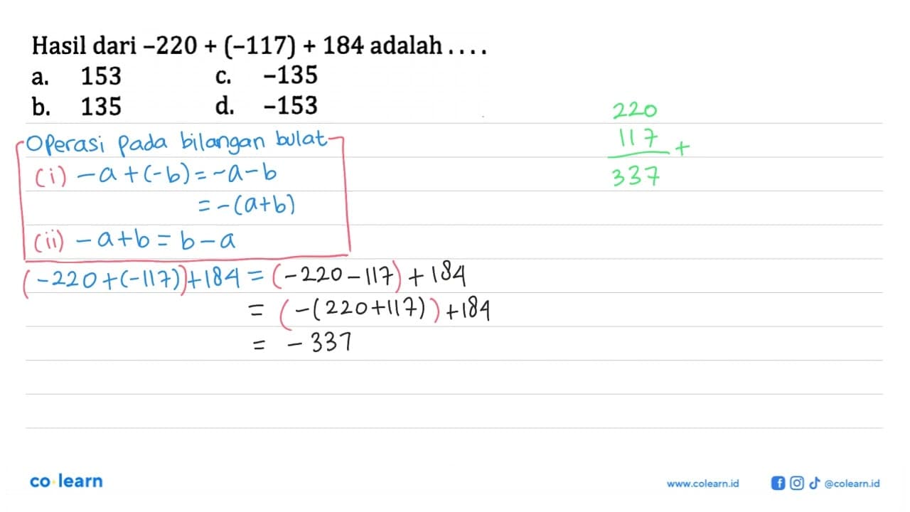 Hasil dari -220+(-117)+184 adalah ....