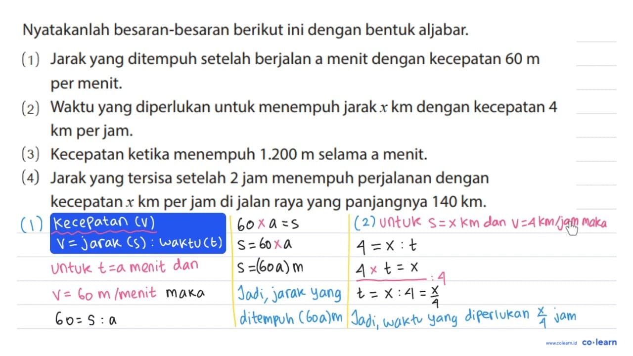 Nyatakanlah besaran-besaran berikut ini dengan bentuk