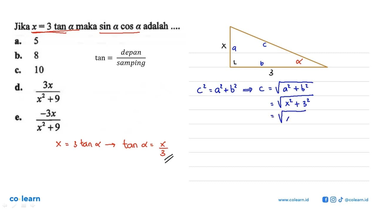 Jika x=3 tan a maka sin a cos a adalah ....