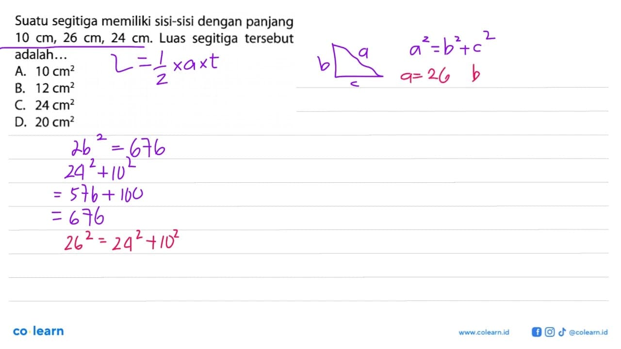 Suatu segitiga memiliki sisi-sisi dengan panjang 10 cm, 26