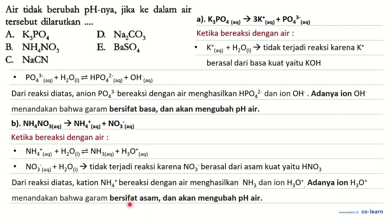 Air tidak berubah pH-nya, jika ke dalam air tersebut