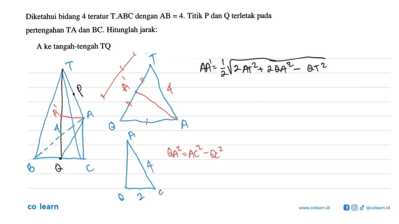 Diketahui bidang 4 teratur T.ABC dengan AB=4. Titik P dan Q