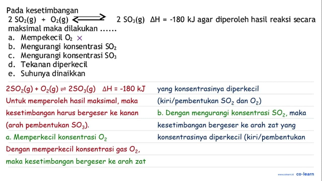 Pada kesetimbangan 2 SO2(g)+O2(g) >= 2 SO3(g) segitiga