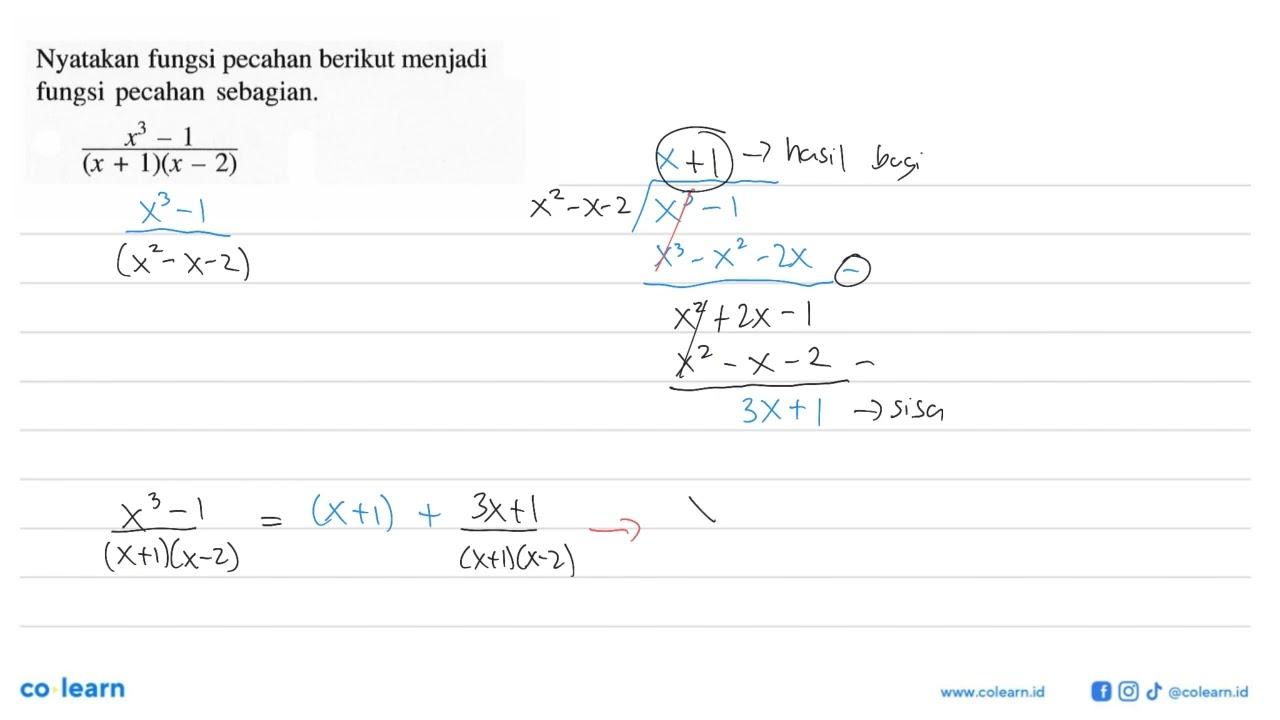 Nyatakan fungsi pecahan berikut menjadi fungsi pecahan