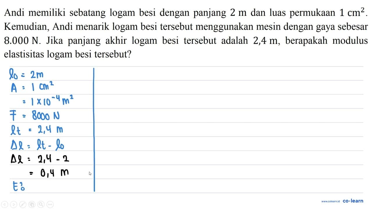 Andi memiliki sebatang logam besi dengan panjang 2 m dan